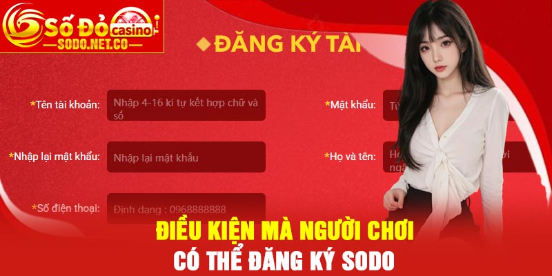 Điều kiện mà người chơi có thể đăng ký Sodo